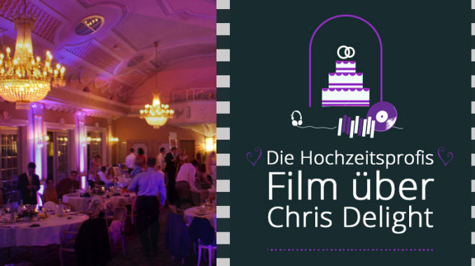 Die Hochzeitsprofis - ein Film über Chris Delight